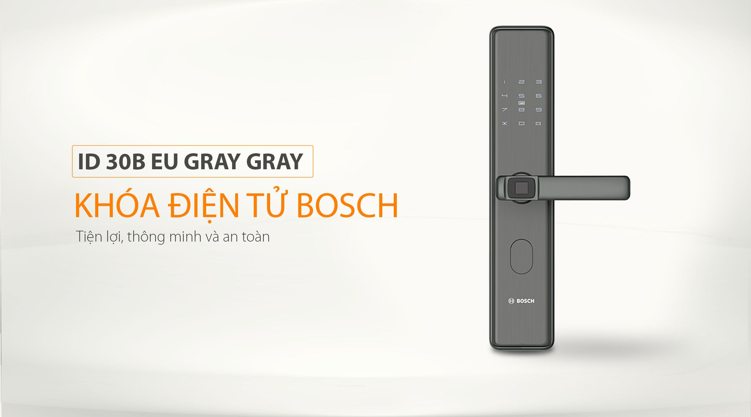 Khóa điện tử BOSCH ID 30B EU GRAY